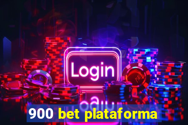 900 bet plataforma